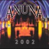 Anuna, 2002