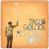 Jacob Golden, Revenge Songs