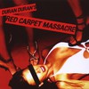 Duran Duran, Red Carpet Massacre