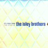 The Isley Brothers, It's Your Thing