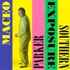 Maceo Parker, Southern Exposure