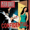 Peter White, Confidential