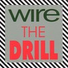 Wire, The Drill
