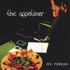 Eric Roberson, The Appetizer