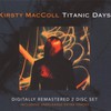 Kirsty MacColl, Titanic Days