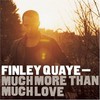 Finley Quaye, Much More Than Much Love