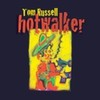 Tom Russell, Hotwalker