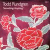 Todd Rundgren, Something/Anything?