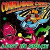 Commander Cody & His Lost Planet Airmen, Lost in Space