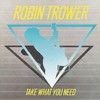 Robin Trower, Take What You Need
