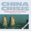 China Crisis, Working With Fire and Steel