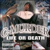 C-Murder, Life or Death