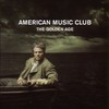 American Music Club, The Golden Age