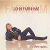 John Farnham, Then Again...