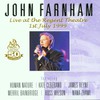 John Farnham, Live at the Regent Theatre: 1st July 1999