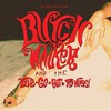 Butch Walker and the Let's-Go-Out-Tonites!, The Rise and Fall of Butch Walker and the Let's-Go-Out-Tonites!