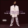 Daz Dillinger, This Is the Life I Lead