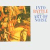 Art of Noise, Into Battle With the Art of Noise