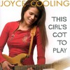 Joyce Cooling, This Girl's Got to Play