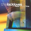 The Lackloves, The Beat and the Time