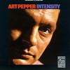 Art Pepper, Intensity