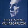Van Morrison, Keep It Simple