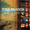 The Panics, Cruel Guards