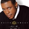 Keith Sweat, Just Me