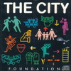 The City, Foundation