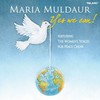 Maria Muldaur, Yes We Can!