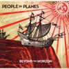 People in Planes, Beyond the Horizon