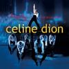 Celine Dion, A New Day... Live in Las Vegas
