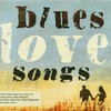 Various Artists, Blues Love Songs