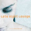 Hillton FM, Late Night Lounge