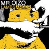 Mr. Oizo, Lambs Anger