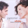 Jazzamor, Selection: Songs for a Beautiful Day