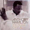 Anthony Hamilton, The Point of It All