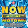 Various Artists, Now That's What I Call Motown