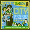 Up, Bustle & Out, City Breakers