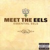 Eels, Meet the Eels: Essential Eels, Volume 1: 1996-2006