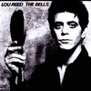 Lou Reed, The Bells