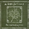 A Hope for Home, The Everlasting Man