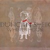 Duncan Sheik, Whisper House