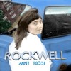 Anni Rossi, Rockwell