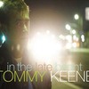 Tommy Keene, In the Late Bright