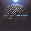 Shed Seven, Truth Be Told