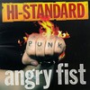 Hi-STANDARD, Angry Fist