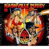 Nashville Pussy, From Hell to Texas
