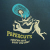 Papercuts, You Can Have What You Want