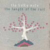 The Balky Mule, The Length of the Rail